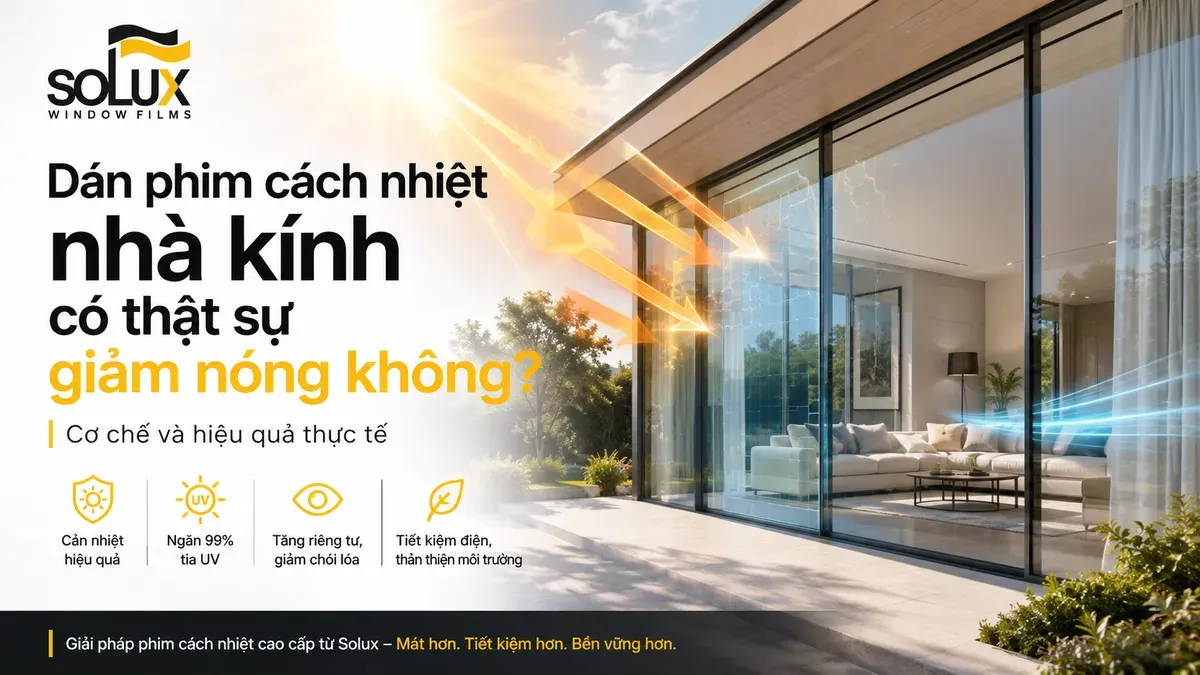ảnh đại diện chho bài viết dán phim nhà kính có hiệu quả trong việc chống nóng không