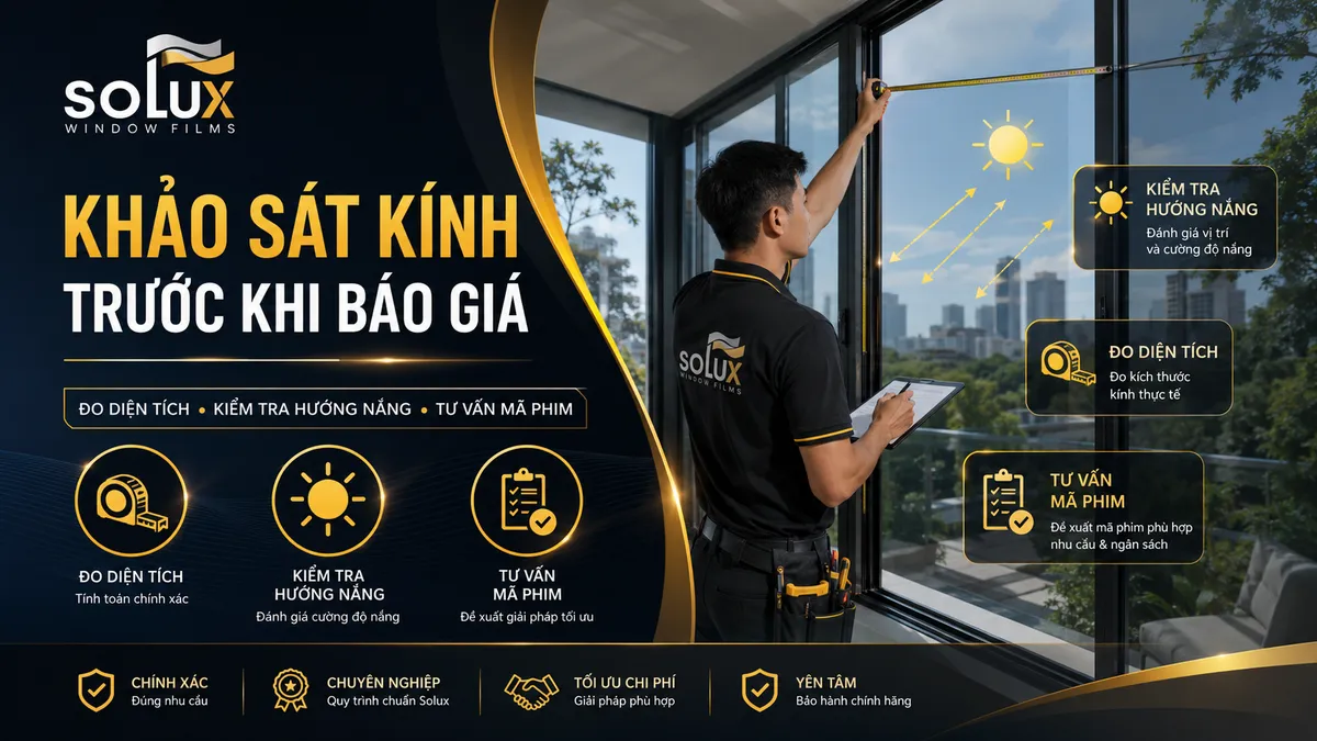 Solux Khảo sát kính, đo diện tích trước khi báo giá