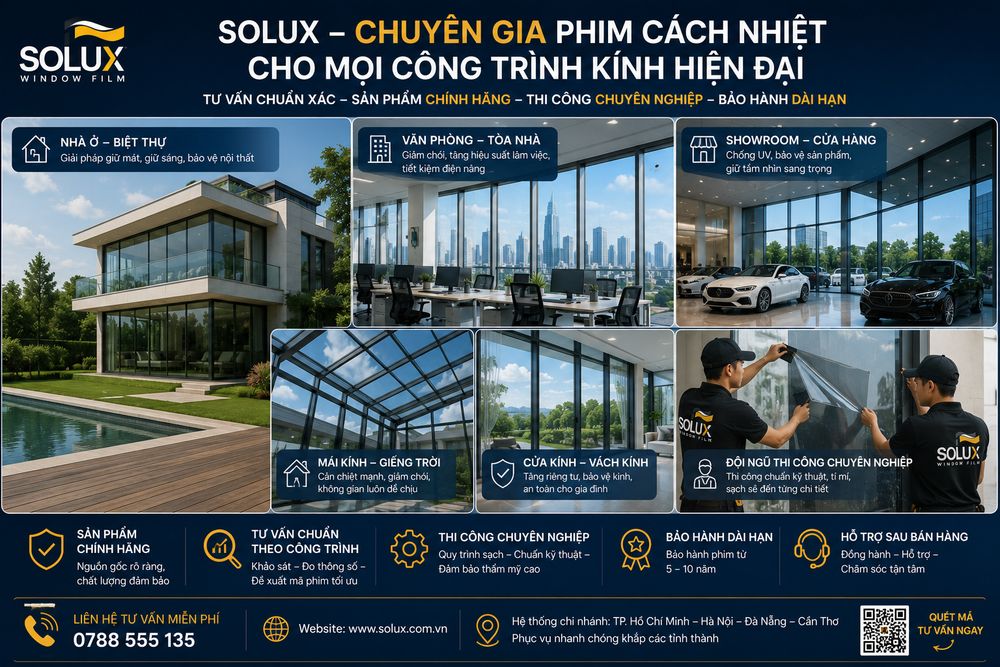 Solux tư vấn và thi công phim cách nhiệt cho công trình kính